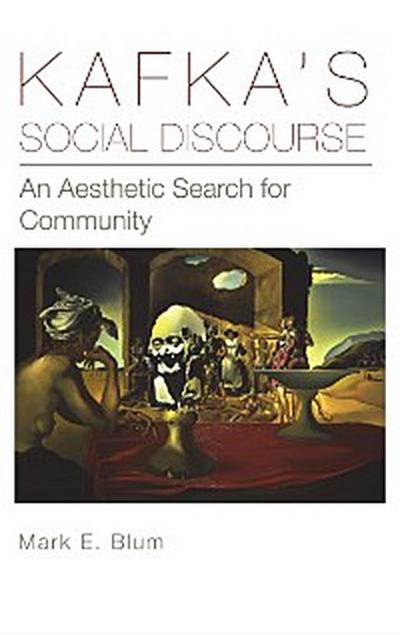 Kafka’s Social Discourse
