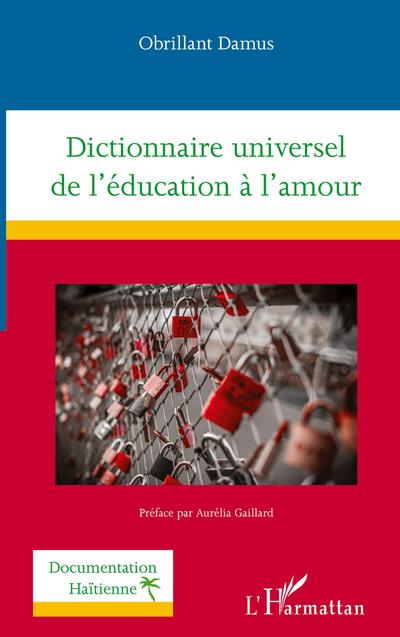Dictionnaire universel de l’éducation à l’amour