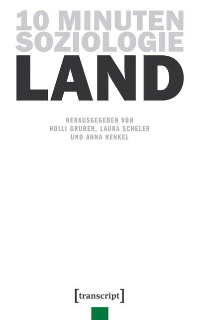 10 Minuten Soziologie: Land