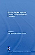 Social Banks and the Future of Sustainable Finance