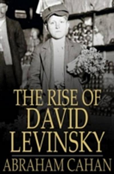 Rise of David Levinsky
