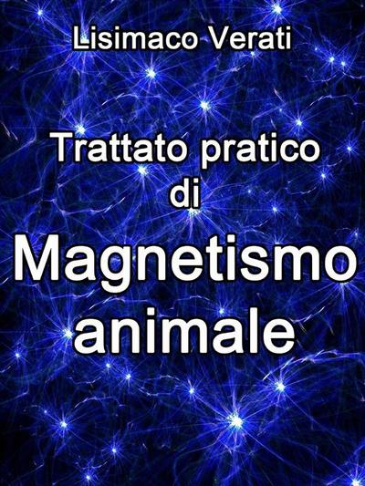 Trattato pratico di Magnetismo animale