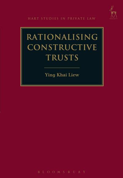 Rationalising Constructive Trusts
