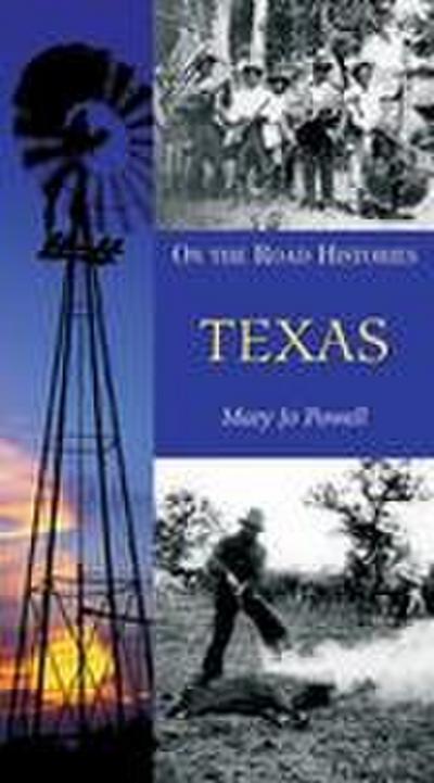 Texas (on the Road Histories): On-The-Road Histories