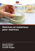 Matrices et matériaux pour matrices