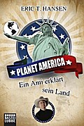 Planet America: Ein Ami erklärt sein Land