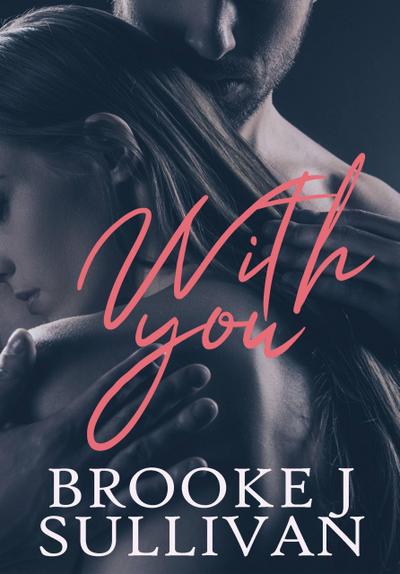 With You (Mine Triology, #1)