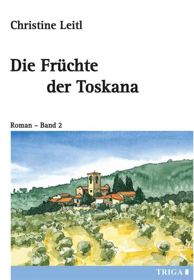 Die Früchte der Toskana
