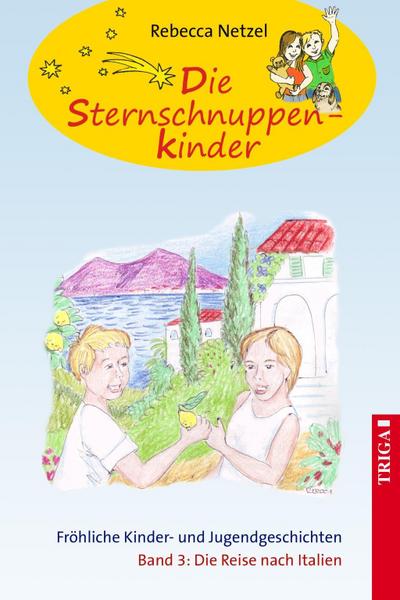 Die Sternschnuppenkinder - Band 3