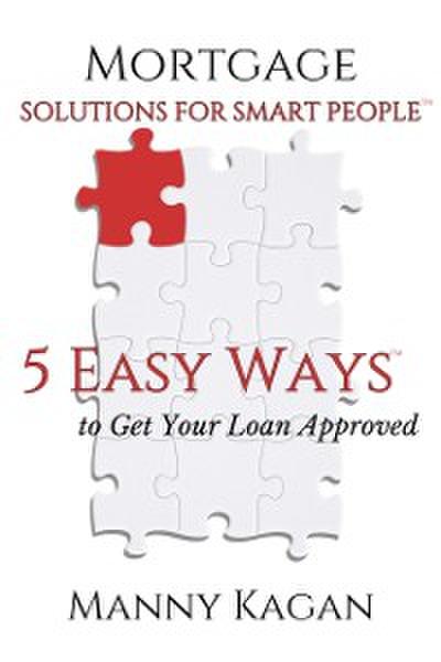 Mortgage Solutions for Smart People
