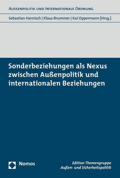 Sonderbeziehungen als Nexus zwischen Außenpolitik und internationalen Beziehungen