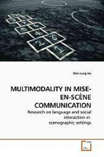 MULTIMODALITY IN MISE-EN-SCÈNE COMMUNICATION