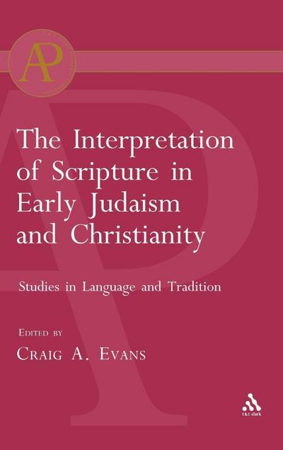 Interpretation of Scripture in Early Judaism and Christianity