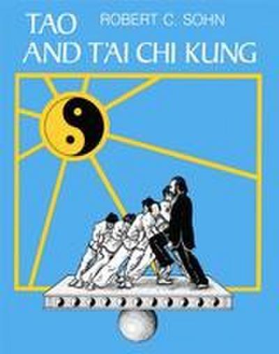 Tao and t’Ai CHI Kung