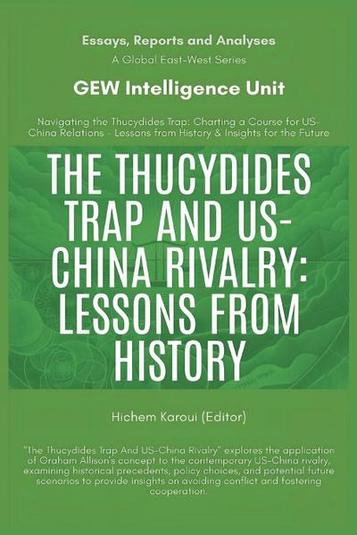 The Thucydides Trap And US-China Rivalry