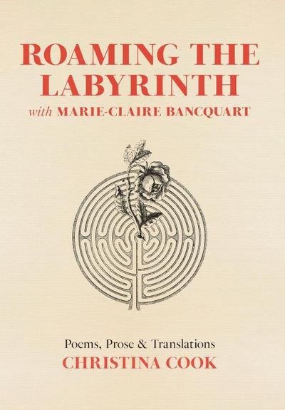 Roaming the Labyrinth with Marie-Claire Bancquart