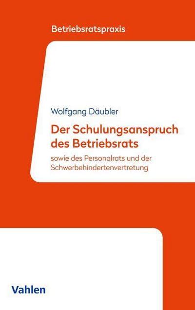 Der Schulungsanspruch des Betriebsrats