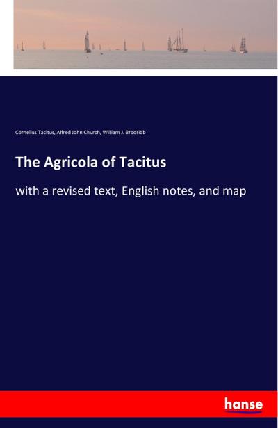 The Agricola of Tacitus