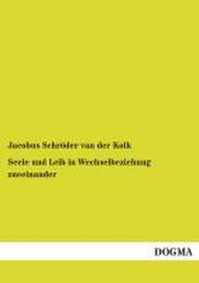 Seele und Leib in Wechselbeziehung zueeinander