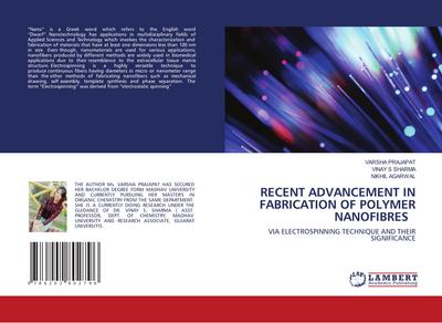 RECENT ADVANCEMENT IN FABRICATION OF POLYMER NANOFIBRES