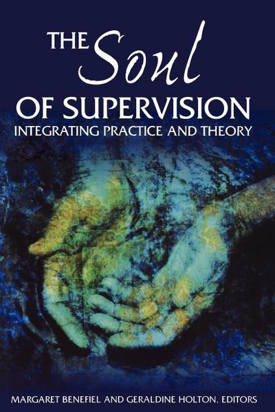 The Soul of Supervision