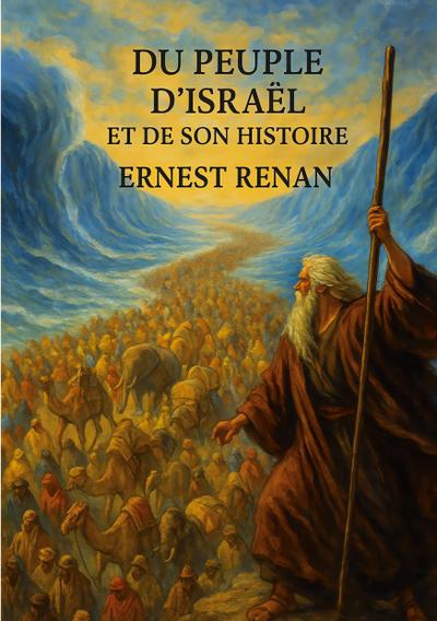 Du Peuple d’Israël et de son histoire