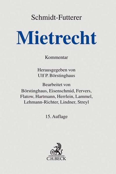 Mietrecht: Großkommentar des Wohn- und Gewerberaummietrechts (Grauer Kommentar)