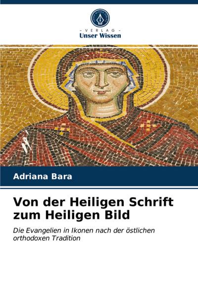 Von der Heiligen Schrift zum Heiligen Bild