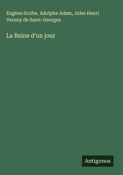 La Reine d’un jour