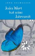 Jedes Wort hat seine Jahreszeit