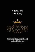 A King, and No King