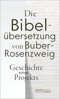 Die Bibelübersetzung von Buber-Rosenzweig