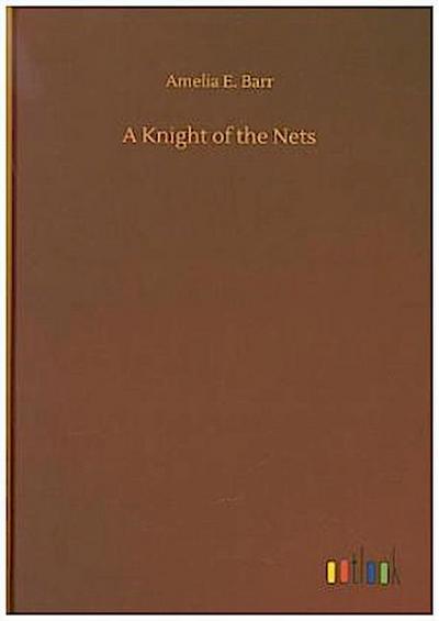 A Knight of the Nets