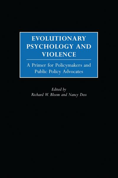 Evolutionary Psychology and Violence