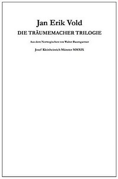 Die Träumemacher Trilogie