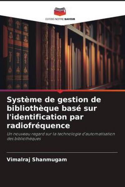 Système de gestion de bibliothèque basé sur l’identification par radiofréquence