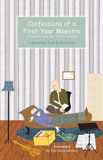 Confessions of a First-Year Maestro