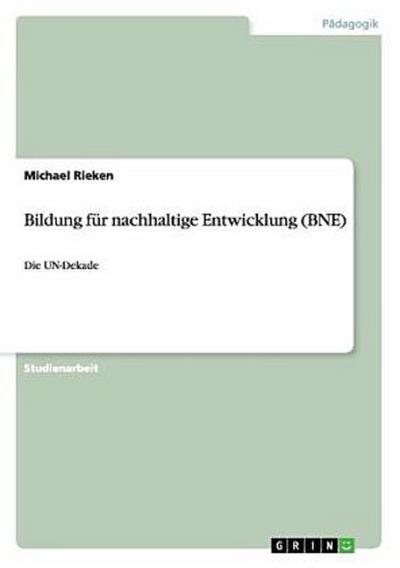 Bildung für nachhaltige Entwicklung (BNE)