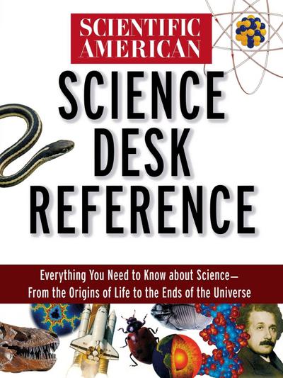 Scientific American Science Desk Reference