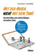 Aus den Augen, nicht aus dem Sinn!