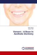 Veneers : A Boon In Aesthetic Dentistry