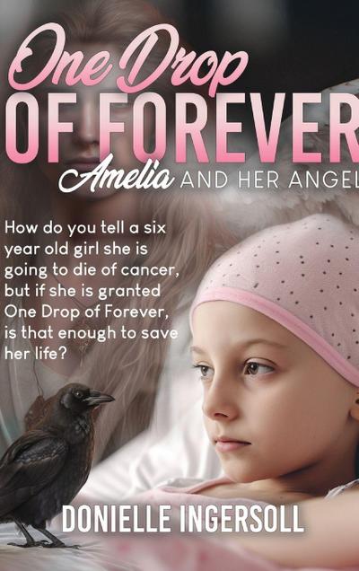 Ingersoll, D: One Drop of forever