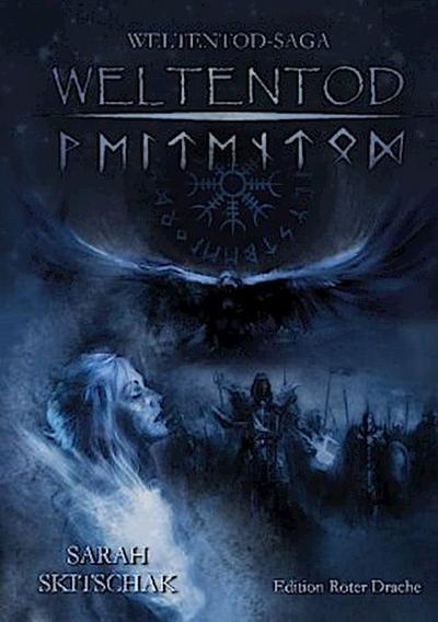 Weltentod-Saga - Weltentod