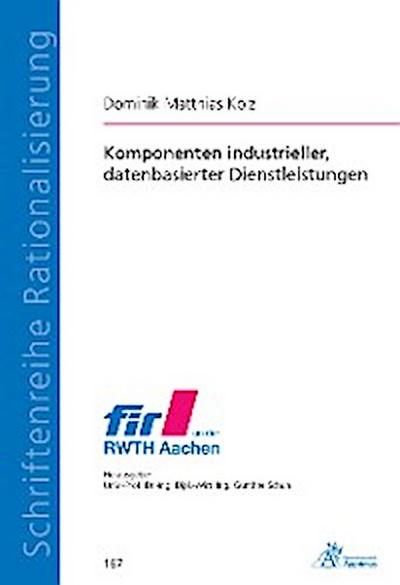 Komponenten industrieller, datenbasierter Dienstleistungen