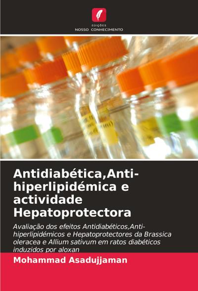 Antidiabética,Anti-hiperlipidémica e actividade Hepatoprotectora