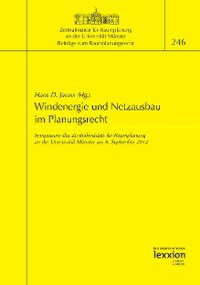 Windenergie und Netzausbau im Planungsrecht