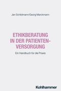 Ethikberatung in der Patientenversorgung