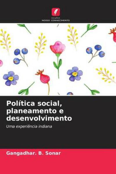 Política social, planeamento e desenvolvimento