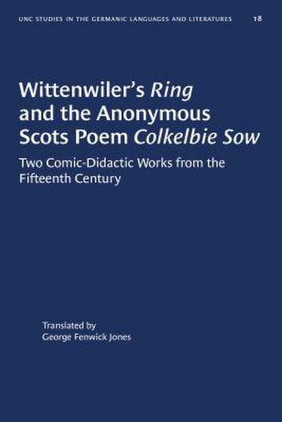Wittenwiler’s Ring and the Anonymous Scots Poem Colkelbie Sow