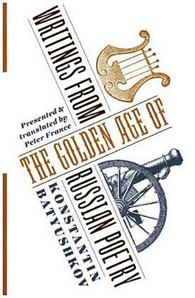 Writings from the Golden Age of Russian Poetry